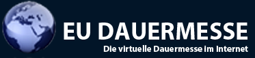 Die EU Dauermesse im Internet